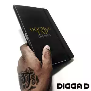 Digga D - Double Tap Days